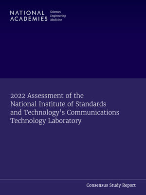 cover image of 2022 Assessment of the National Institute of Standards and Technology's Communications Technology Laboratory